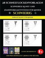 Einfache Kunst Für Kinder 28 Schneeflockenvorlagen - Schwierige Kunst- Und Handwerksaktivitäten Für Kinder