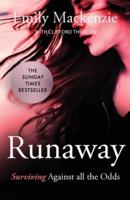 Runaway: Surviving against all the odds