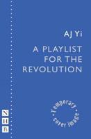 A Playlist for the Revolution