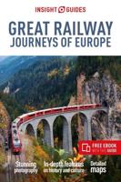 Insight Guides Great Railway Journeys of Europe: Travel Guide With Free eBook
