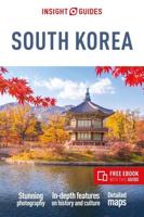 Insight Guides South Korea: Travel Guide With Free eBook