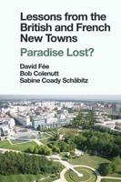 Lessons from British and French New Towns