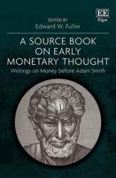 A Source Book on Early Monetary Thought