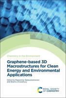 Graphene-Based 3D Macrostructures for Clean Energy and Environmental Applications