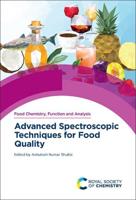 Advanced Spectroscopic Techniques for Food Quality. Volume 32