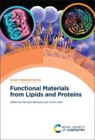 Functional Materials from Lipids and Proteins. Volume 41