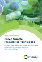 Green Sample Preparation Techniques Volume 75