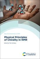 Physical Principles of Chirality in NMR. Volume 34