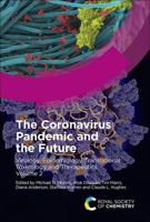 The Coronavirus Pandemic and the Future Volume 2