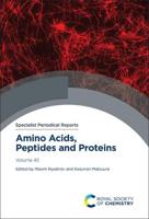 Amino Acids, Peptides and Proteins. Volume 45