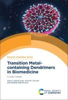 Transition Metal-Containing Dendrimers in Biomedicine