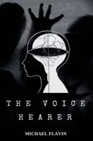 The Voice Hearer