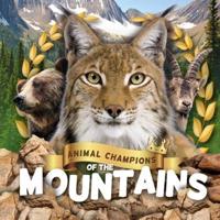 Animal Champions of the Mountains