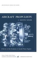 Aircraft Propulsion: A Review of the Evolution of Aircraft Piston Engines
