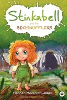 Stinkabell and the Bogsnufflers