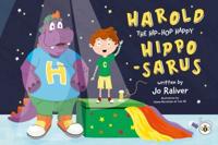 Harold the Hip Hop Happy Hipposaurus
