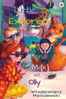 Little Explorers - Tony, Hana, Max and Olly