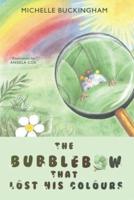 The Bubblebow That Lost His Colours