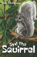 Syd the Squirrel