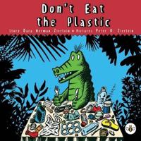 Don't Eat the Plastic