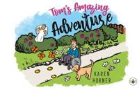 Tom's Amazing Adventure