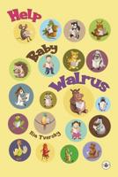 Help Baby Walrus