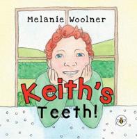 Keith's Teeth!