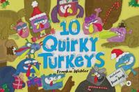 10 Quirky Turkeys