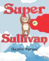 Super Sullivan