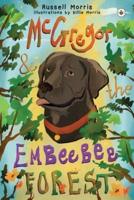 Mcgregor and the Embeebee Forest