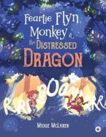 Feartie Flyn, Monkey and the Distressed Dragon