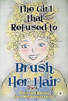 The Girl That Refused to Brush Her Hair