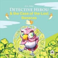 Detective Hibou and the Case of the Lost Bananas