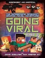 Going Viral Part 2: Minecraft Graphic Novel (Independent & Unofficial)