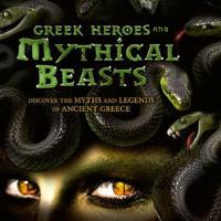 Greek Heroes & Mythical Beasts