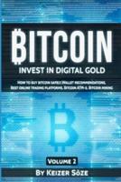 Bitcoin: Invest in digital Gold