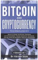 Bitcoin and Cryptocurrency Technologies: 4 Books in 1