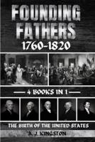 Founding Fathers 1760-1820