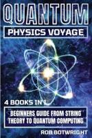 Quantum Physics Voyage