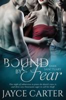 Bound by Fear