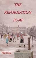 The Reformation Pump