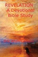 REVELATION A Devotional Bible Study