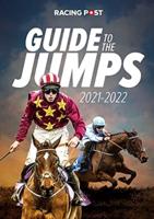 Racing Post Guide to the Jumps 2021-2022