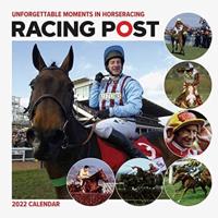 Racing Post Unforgettable Moments in Horseracing Wall Calendar 2022