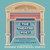 The Theatre Poet