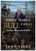 Thirty Years of Bull****!