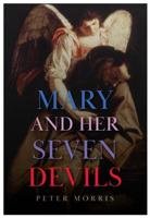 Mary and Her Seven Devils