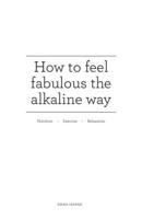 How to Feel Fabulous the Alkaline Way