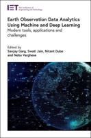 Earth Observation Data Analytics Using Machine and Deep Learning