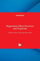 Magnesium Alloys Structure and Properties